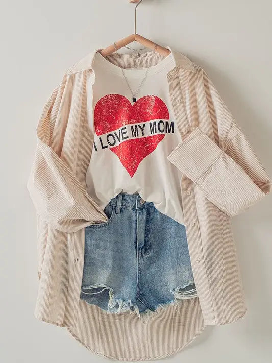 LOVE MY MOM - graphic t