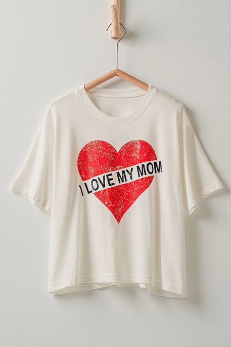 LOVE MY MOM - graphic t